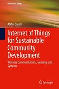 Salam |  Internet of Things for Sustainable Community Development | Buch |  Sack Fachmedien