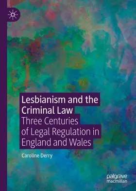Derry |  Lesbianism and the Criminal Law | eBook | Sack Fachmedien
