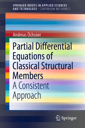Öchsner | Partial Differential Equations of Classical Structural Members | E-Book | sack.de