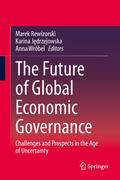 Rewizorski / Jedrzejowska / Jedrzejowska |  The Future of Global Economic Governance | eBook | Sack Fachmedien
