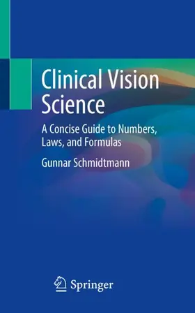 Schmidtmann | Clinical Vision Science | Buch | 978-3-030-35339-1 | www.sack.de
