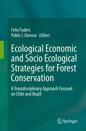 Donoso / Fuders |  Ecological Economic and Socio Ecological Strategies for Forest Conservation | Buch |  Sack Fachmedien