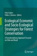 Donoso / Fuders |  Ecological Economic and Socio Ecological Strategies for Forest Conservation | Buch |  Sack Fachmedien