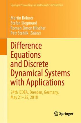 Bohner / Stehlík / Siegmund | Difference Equations and Discrete Dynamical Systems with Applications | Buch | 978-3-030-35501-2 | sack.de
