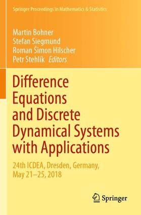Bohner / Stehlík / Siegmund |  Difference Equations and Discrete Dynamical Systems with Applications | Buch |  Sack Fachmedien