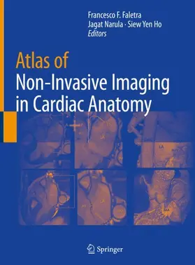 Faletra / Ho / Narula |  Atlas of Non-Invasive Imaging in Cardiac Anatomy | Buch |  Sack Fachmedien