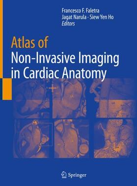 Faletra / Ho / Narula | Atlas of Non-Invasive Imaging in Cardiac Anatomy | Buch | 978-3-030-35505-0 | sack.de