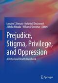 Benuto / Duckworth / Masuda |  Prejudice, Stigma, Privilege, and Oppression | Buch |  Sack Fachmedien