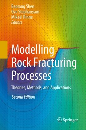Shen / Rinne / Stephansson | Modelling Rock Fracturing Processes | Buch | 978-3-030-35524-1 | sack.de