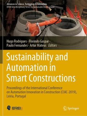 Rodrigues / Mateus / Gaspar |  Sustainability and Automation in Smart Constructions | Buch |  Sack Fachmedien