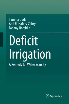 Ouda / Zohry / Noreldin |  Deficit Irrigation | eBook | Sack Fachmedien