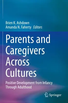 Faherty / Ashdown | Parents and Caregivers Across Cultures | Buch | 978-3-030-35592-0 | www.sack.de