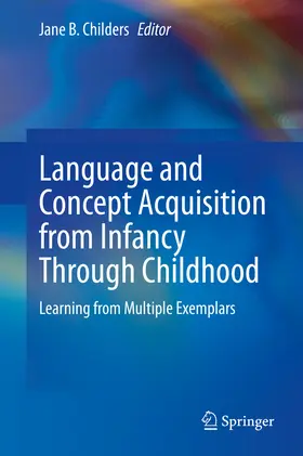 Childers | Language and Concept Acquisition from Infancy Through Childhood | E-Book | www.sack.de
