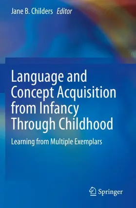Childers |  Language and Concept Acquisition from Infancy Through Childhood | Buch |  Sack Fachmedien