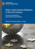 Bernal-Meza / Xing |  China–Latin America Relations in the 21st Century | eBook | Sack Fachmedien