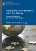 Xing / Bernal-Meza |  China¿Latin America Relations in the 21st Century | Buch |  Sack Fachmedien