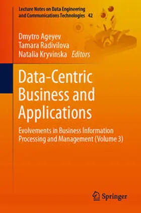 Ageyev / Kryvinska / Radivilova |  Data-Centric Business and Applications | Buch |  Sack Fachmedien