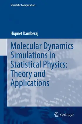 Kamberaj |  Molecular Dynamics Simulations in Statistical Physics: Theory and Applications | Buch |  Sack Fachmedien