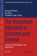 Mauroy / Susuki / Mezic |  The Koopman Operator in Systems and Control | Buch |  Sack Fachmedien