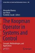 Mauroy / Susuki / Mezic |  The Koopman Operator in Systems and Control | Buch |  Sack Fachmedien