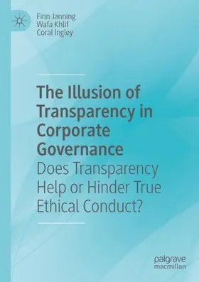 Janning / Ingley / Khlif |  The Illusion of Transparency in Corporate Governance | Buch |  Sack Fachmedien