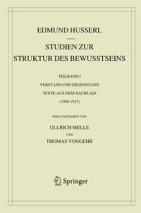Husserl / Melle / Vongehr |  Husserl, E: Studien zur Struktur des Bewusstseins | Buch |  Sack Fachmedien