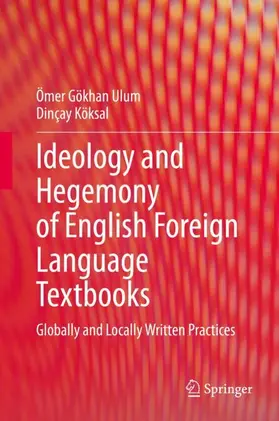 Köksal / Ulum |  Ideology and Hegemony of English Foreign Language Textbooks | Buch |  Sack Fachmedien