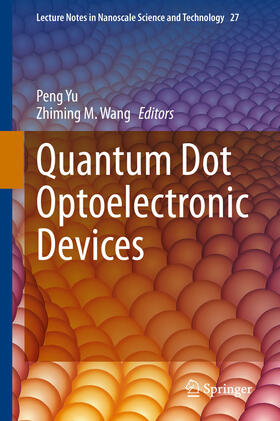 Yu / Wang | Quantum Dot Optoelectronic Devices | E-Book | sack.de