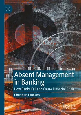 Dinesen |  Absent Management in Banking | Buch |  Sack Fachmedien