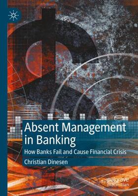 Dinesen | Absent Management in Banking | Buch | 978-3-030-35826-6 | sack.de
