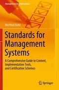 Kohl |  Standards for Management Systems | Buch |  Sack Fachmedien