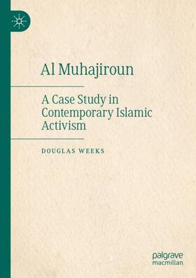 Weeks | Al Muhajiroun | Buch | 978-3-030-35842-6 | sack.de