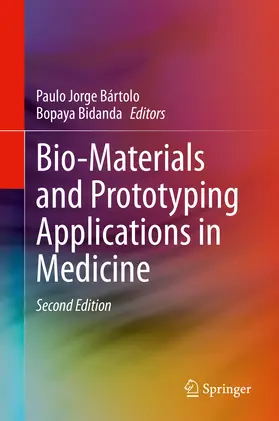 Bártolo / Bidanda | Bio-Materials and Prototyping Applications in Medicine | E-Book | www.sack.de
