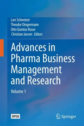 Schweizer / Jansen / Dingermann |  Advances in Pharma Business Management and Research | Buch |  Sack Fachmedien
