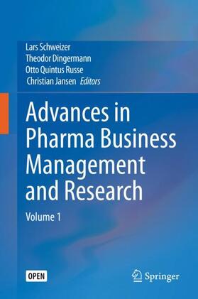 Schweizer / Jansen / Dingermann | Advances in Pharma Business Management and Research | Buch | 978-3-030-35917-1 | sack.de