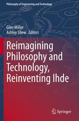 Shew / Miller |  Reimagining Philosophy and Technology, Reinventing Ihde | Buch |  Sack Fachmedien