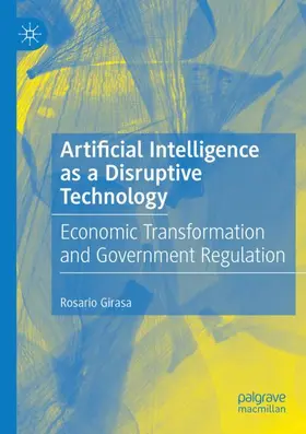 Girasa |  Artificial Intelligence as a Disruptive Technology | Buch |  Sack Fachmedien