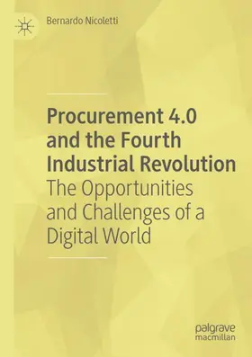 Nicoletti |  Procurement 4.0 and the Fourth Industrial Revolution | Buch |  Sack Fachmedien