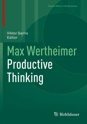 Wertheimer / Sarris |  Max Wertheimer Productive Thinking | Buch |  Sack Fachmedien