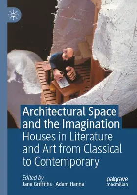 Hanna / Griffiths |  Architectural Space and the Imagination | Buch |  Sack Fachmedien