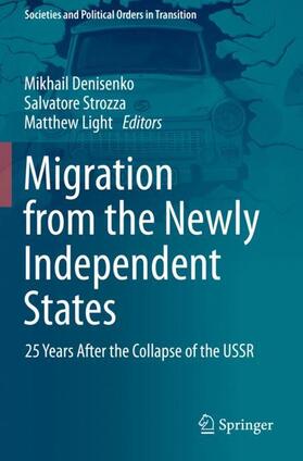 Denisenko / Light / Strozza |  Migration from the Newly Independent States | Buch |  Sack Fachmedien