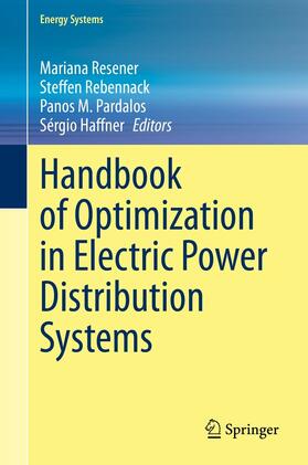 Resener / Rebennack / Pardalos | Handbook of Optimization in Electric Power Distribution Systems | E-Book | sack.de