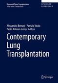 Bertani / Vitulo / Grossi |  Contemporary Lung Transplantation | Buch |  Sack Fachmedien