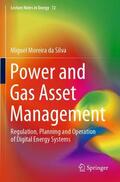 Moreira da Silva |  Power and Gas Asset Management | Buch |  Sack Fachmedien