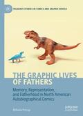 Precup |  The Graphic Lives of Fathers | Buch |  Sack Fachmedien