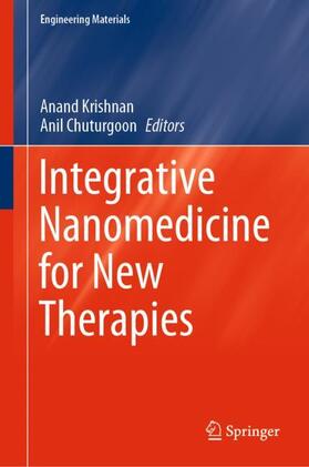 Chuturgoon / Krishnan |  Integrative Nanomedicine for New Therapies | Buch |  Sack Fachmedien