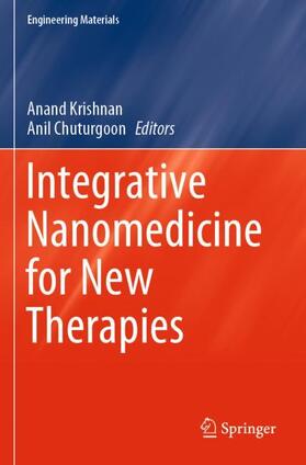 Chuturgoon / Krishnan |  Integrative Nanomedicine for New Therapies | Buch |  Sack Fachmedien