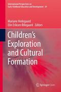 Eriksen Ødegaard / Hedegaard |  Children's Exploration and Cultural Formation | Buch |  Sack Fachmedien