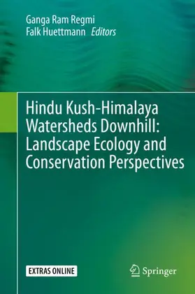Huettmann / Regmi |  Hindu Kush-Himalaya Watersheds Downhill: Landscape Ecology and Conservation  Perspectives | Buch |  Sack Fachmedien