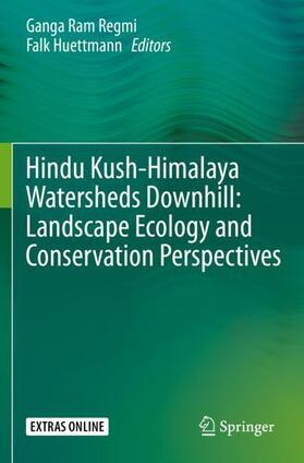 Huettmann / Regmi | Hindu Kush-Himalaya Watersheds Downhill: Landscape Ecology and Conservation  Perspectives | Buch | 978-3-030-36277-5 | sack.de